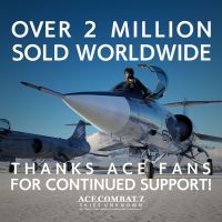 《皇牌空战 7：未知的天空》全球销量累计超过 200 万