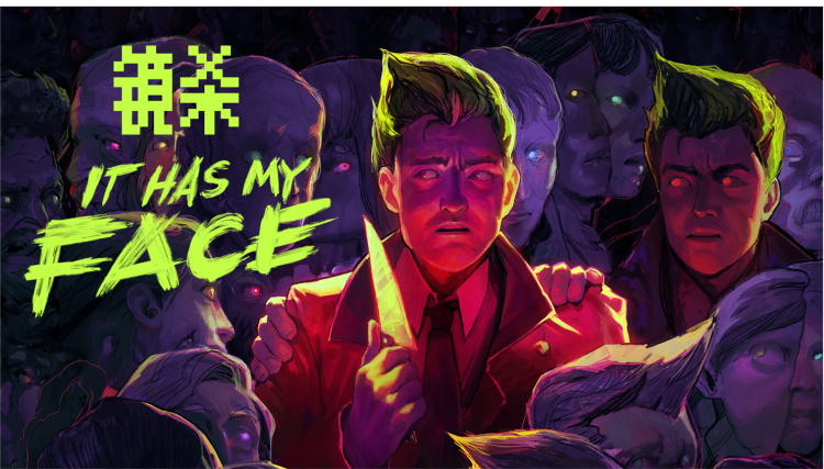 《镜杀》（IT HAS MY FACE）今日开启抢先体验【PR】