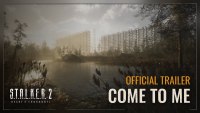《潜行者 2 切尔诺贝利之心》中文演示宣传片「Come to me」公开
